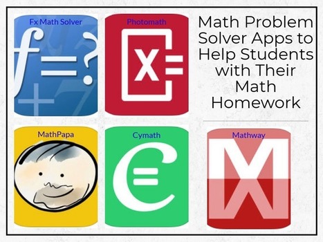 Apps to Help Students with Their Math Homework - Educators Technology | iPads, MakerEd and More  in Education | Scoop.it