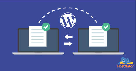 5 Best Free WordPress Migration Plugins | Bonnes Pratiques Web & Cloud | Scoop.it