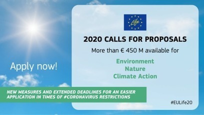 Make your green idea a reality: Apply now for LIFE funding  deadline extended | EU FUNDING OPPORTUNITIES  AND PROJECT MANAGEMENT TIPS | Scoop.it