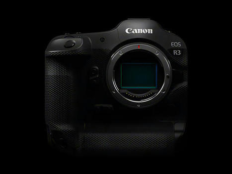 Canon EOS R3 : l'appareil photo hybride pro ultime en approche ? | ON-ZeGreen | Scoop.it