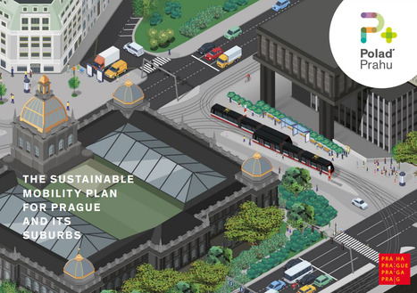 The Sustainable Mobility Plan for Prague and its suburbs  | Veille UrbaLyon : Cities in Europe ... : Best practises, Be Inspire ! | Scoop.it
