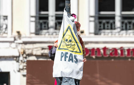 PFAS : Vingt scientifiques alertent sur une modification de la définition des polluants éternels | Planète DDurable | Scoop.it