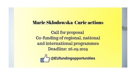 Marie Skłodowska-Curie call for proposal Co-funding of regional, national and international programmes « | EU FUNDING OPPORTUNITIES  AND PROJECT MANAGEMENT TIPS | Scoop.it