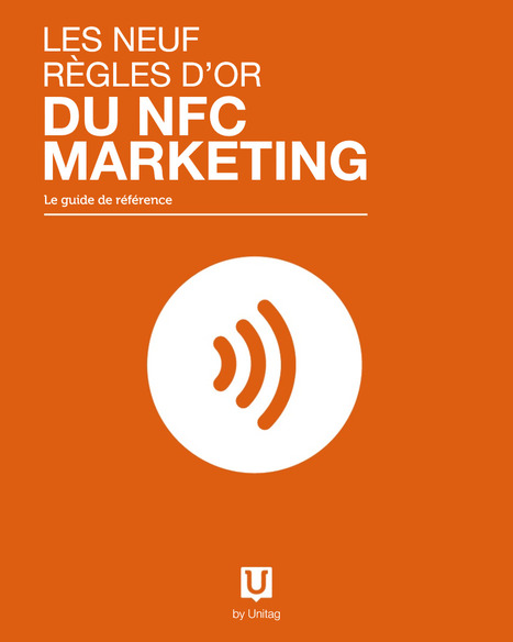 l'Usine Digitale : "Comment réussir à coup sûr sa campagne de marketing NFC | Ce monde à inventer ! | Scoop.it