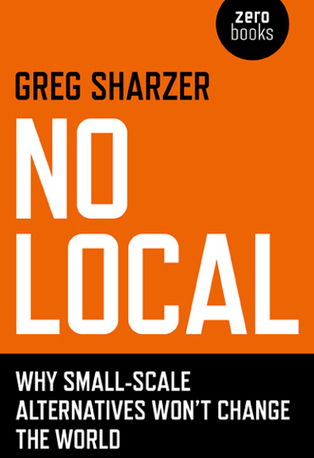 The Contradictions of Localism | Peer2Politics | Scoop.it