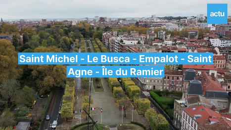 Toulouse vue du ciel. Episode 11/20 - Vidéo | Toulouse La Ville Rose | Scoop.it