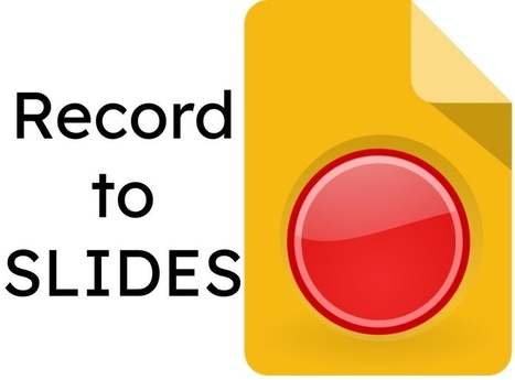 Recording Video into Google Slides by Miguel Guhlin | Distance Learning, mLearning, Digital Education, Technology | Scoop.it