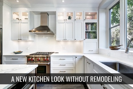 Kitchen Upgrades for a New Look Without Remodeling | Space Coast FL Realty | Best Brevard FL Real Estate Scoops | Scoop.it