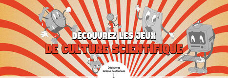 Obscigame : observatoire des jeux de culture scientifique | Veille &Eacute;ducative - L'actualit&eacute; de l'&eacute;ducation en continu | Scoop.it