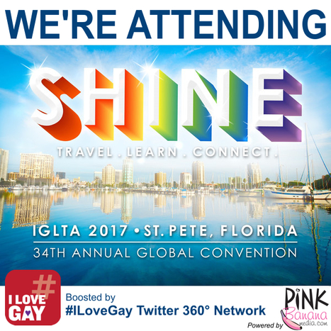 #GayTravel Analysis for 2017, in preparation for #IGLTA2017 | LGBTQ+ Destinations | Scoop.it
