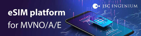 [LPM-4] New eSIM Platform for MVNO/A/E | High level trending in... | Scoop.it