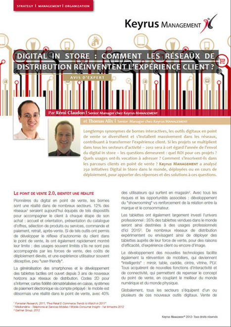 Digital in Store : Comment les r&eacute;seaux de distribution r&eacute;inventent l'exp&eacute;rience client ? | Web In Store et Virtual Store | Scoop.it