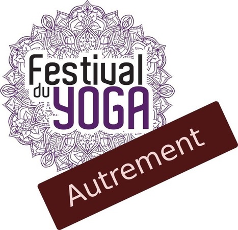 Festival du Yoga Autrement de Chambéry : "Du 22 au 24 juin, au Centre de Congrès Manège | Ce monde à inventer ! | Scoop.it