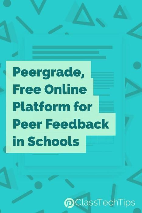 Peergrade, Free Online Platform for Peer Feedback in Schools - Class Tech Tips | Education 2.0 & 3.0 | Scoop.it