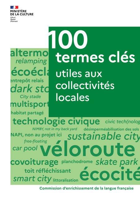 100 termes recommandés, à destination de tous les élus soucieux de communiquer de manière claire et précise avec leurs administrés | Veille juridique du CDG13 | Scoop.it