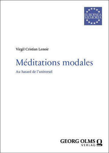 Virgil Cristian Lenoir : Méditations modales. Au hasard de l'universel | Les Livres de Philosophie | Scoop.it