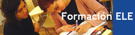 Formación ELE | Todoele - Enseñanza y aprendizaje del español | Scoop.it