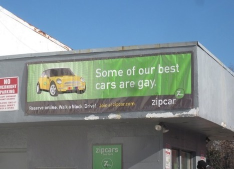 Zipcar Ad In D.C. Says "Some Of Our Best Cars Are Gay" | LGBTQ+ Online Media, Marketing and Advertising | Scoop.it