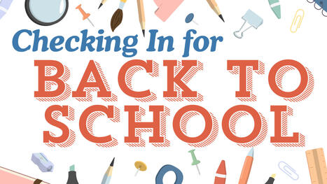 Checking In for Back to School &bull; | Education 2.0 & 3.0 | Scoop.it
