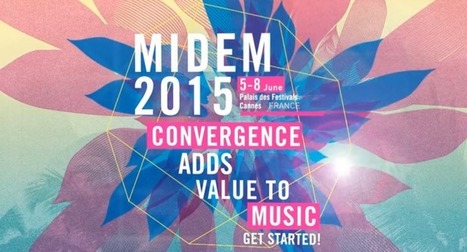 Le Midem donne le tempo pour 2015 | Midem media mentions | Scoop.it