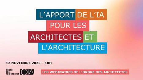 « L’apport de l’IA pour les architectes et l’architecture » | Ordre des architectes | La SELECTION du Web | CAUE des Vosges - www.caue88.com | Scoop.it