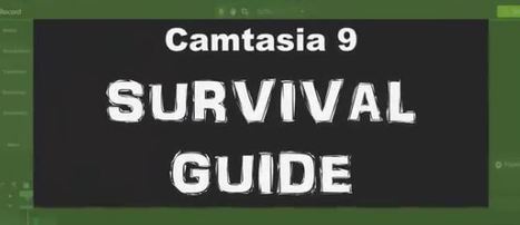 The Camtasia 9 Survival Guide | ED 262 Culture Clip & Final Project Presentations | Scoop.it