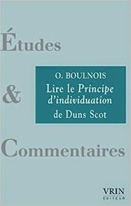 Olivier Boulnois : Lire le Principe d’individuation de Duns Scot | Les Livres de Philosophie | Scoop.it
