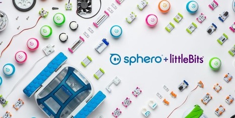 Sphero Makes a Big Acquisition in littleBits to Bring Hands-On STEAM Learning to Life | #MakerED | 21st Century Innovative Technologies and Developments as also discoveries, curiosity ( insolite)... | Scoop.it