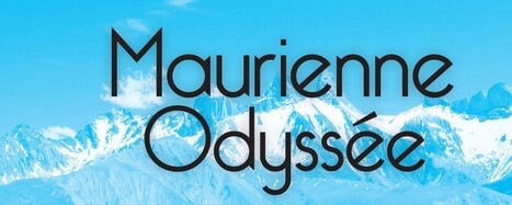 Maurienne Odyssée : "Développement touristique d’une grande vallée industrielle | Ce monde à inventer ! | Scoop.it