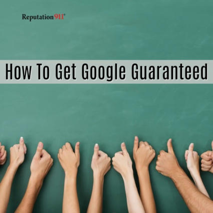Google Guaranteed: Why Your Business Needs It In 2024 | Business Reputation Management | Scoop.it