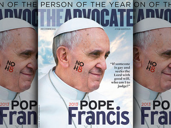The Advocate's Person of the Year: Pope Francis | PinkieB.com | LGBTQ+ Life | Scoop.it