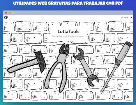 LottaTools: utilidades web gratuitas para trabajar con PDF | Las TIC en el aula de ELE | Scoop.it