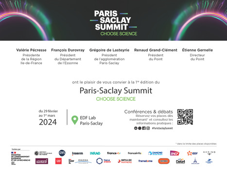 RAPPEL ! Congrès Paris-Saclay Summit "Choose Science" les 29 février et 1er mars 2024 à l’EDF Lab - Inscrivez-vous vite, certaines sessions sont déjà complètes ! | Life Sciences Université Paris-Saclay | Scoop.it
