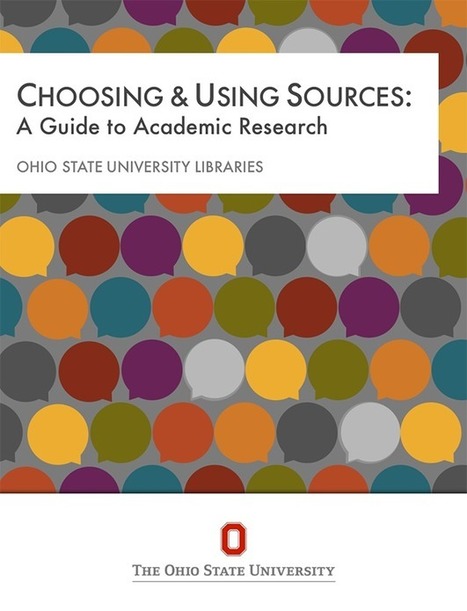 Choosing & Using Sources: A Guide to Academic Research | Open Textbook | Future of Libraries: Beyond Gutenberg | Scoop.it