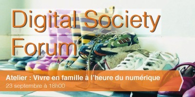 Vivre en famille à l’heure du numérique le Lundi 23 septembre dès 18h00 à La Cantine Toulouse | Innovation sociale | Scoop.it