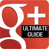 Ultimate Guide to Google Plus | information analyst | Scoop.it