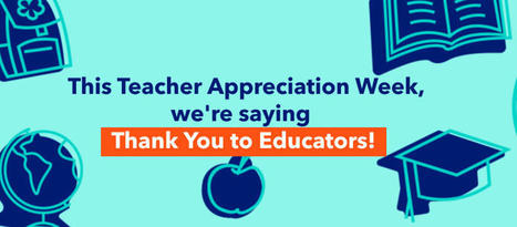 Teacher Appreciation Week | NEA | EdTech: The New Normal | Scoop.it