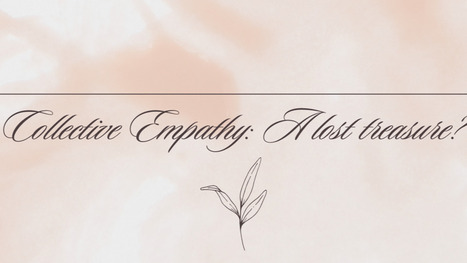 Are We Running Out of Empathy? On compassion fatigue in the age of relentless catastrophe and what it might be costing us all. | Empathy Movement Magazine | Scoop.it
