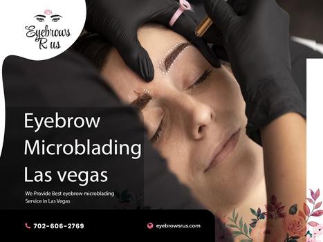 Eyebrow microblading services in Las Vegas | Eyebrows R US | Scoop.it