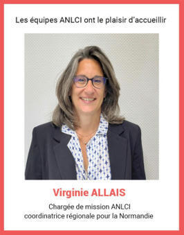 Virginie Allais, nouvelle chargée de mission ANLCI pour la Normandie | Savoirs de base, Illettrisme et FLE | Scoop.it