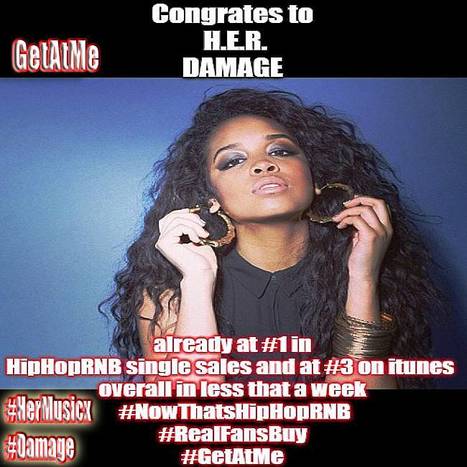 GetAtMe- Congrates to H.E.R. already hitting #1 in #HipHopRNB and at #3 on iTunes in single sales... #RealFansBuy | GetAtMe | Scoop.it