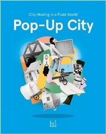 « Pop-up City » : souriez et hackez, c’est l’été | Libre de faire, Faire Libre | Scoop.it
