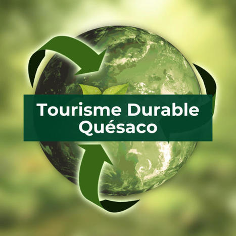Comment faire du #Tourismedurable ? | Ecotourisme | Scoop.it