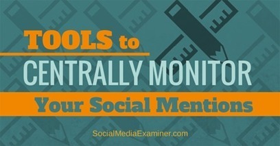 Two Key Tools to Centrally Monitor Your Social Mentions | Public Relations & Social Marketing Insight | Scoop.it