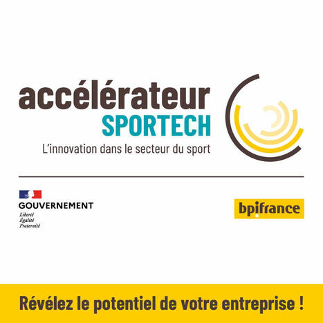 ACCELERATEUR SPORTECH | Appel à candidatures  | 2 - Appel à projets - à contributions | Scoop.it