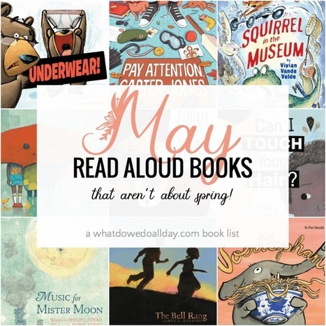 May Read Aloud Books that Aren't about Spring! | Professional Learning for Busy Educators | Scoop.it