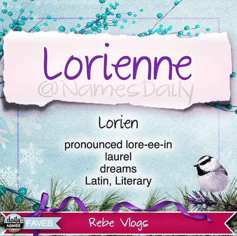 Lorienne | Name News | Scoop.it