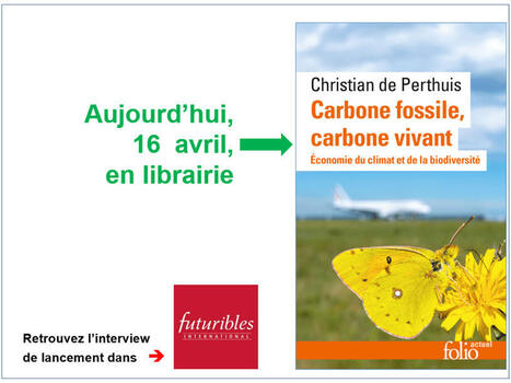 &laquo;&nbsp;Carbone fossile, carbone vivant&nbsp;&raquo; en librairie | POLITIQUES ENVIRONNEMENTALES ET CLIMATIQUES, RSE, FINANCES "VERTES", INFORMATIONS GENERALES | Scoop.it