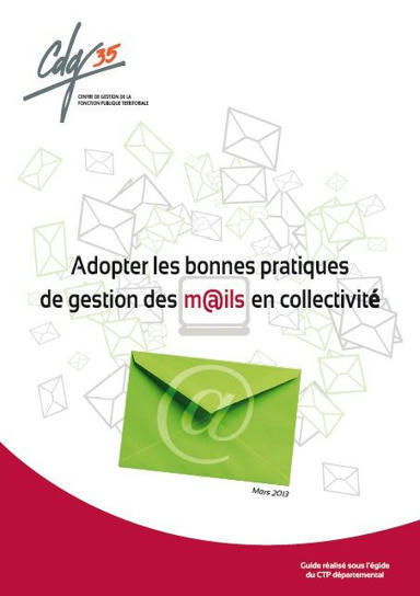 Adopter les bonnes pratiques de gestion des mails | Veille juridique du CDG13 | Scoop.it