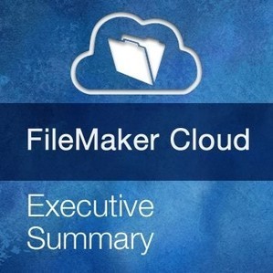 FileMaker Cloud Executive Summary | Soliant Consulting | Learning Claris FileMaker | Scoop.it
